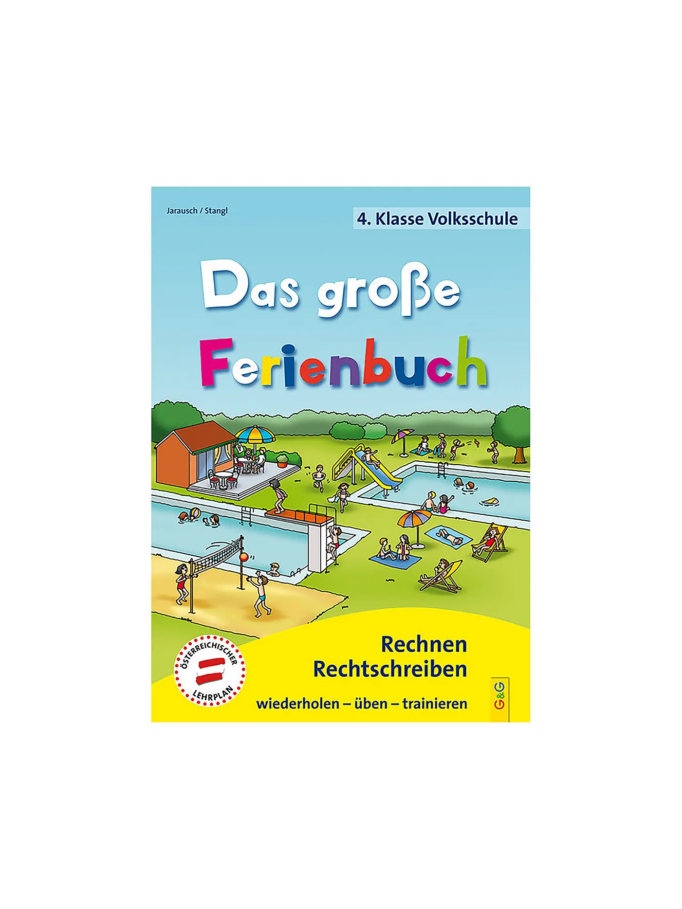 G & G VERLAG | Das große Ferienbuch - 4. Klasse Volksschule | 